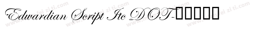 Edwardian Script Itc DOT字体转换